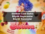 Slotbon Canlı Bahis Büyük Heyecanlar Büyük Kazançlar